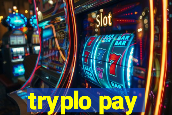 tryplo pay
